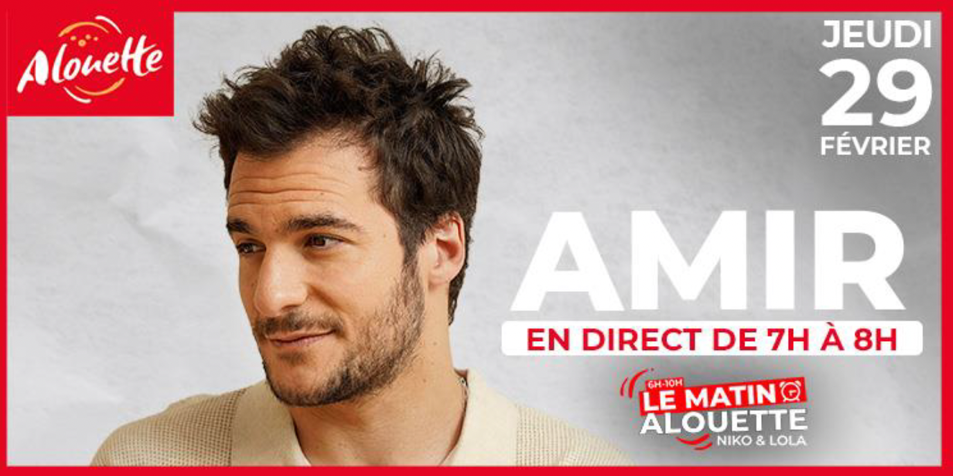 Alouette invite Amir en direct 