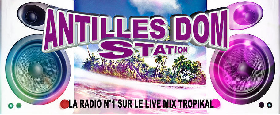 Antilles Dom Station envoie du soleil