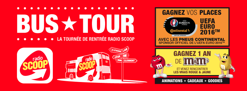 Le Bus Tour : la tournée de rentrée de Radio Scoop