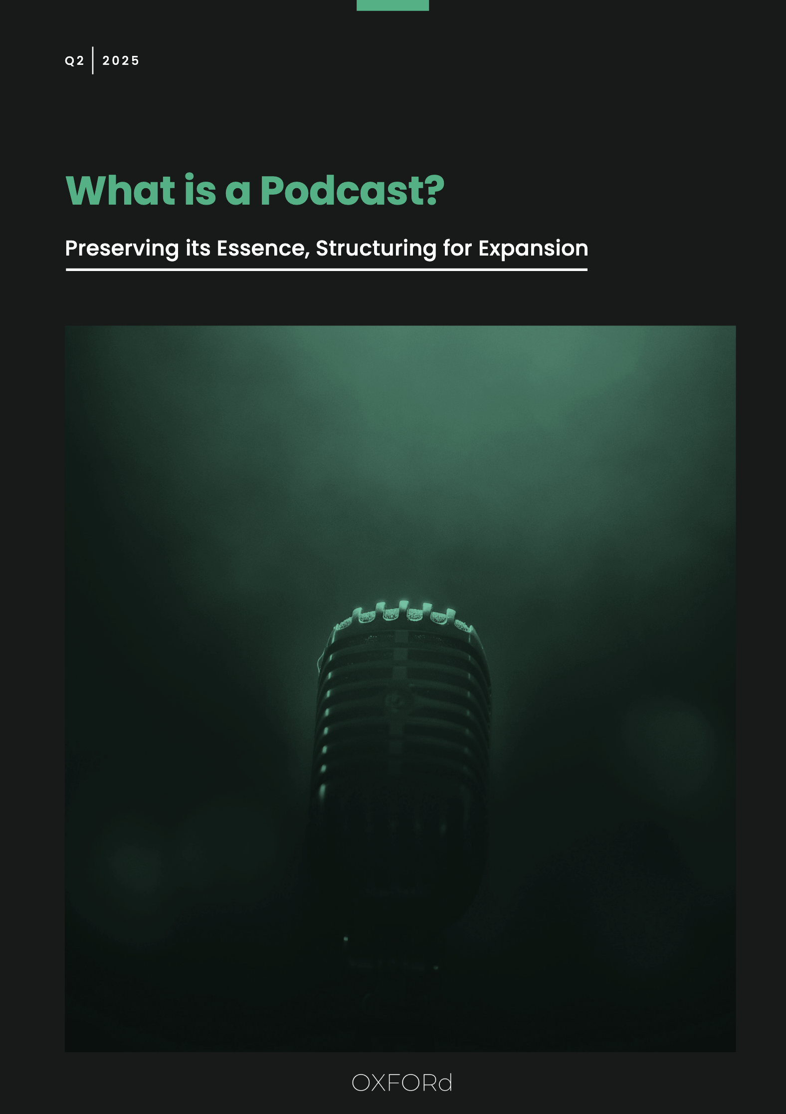 Oxford Road publie un Livre blanc sur l’avenir du podcast