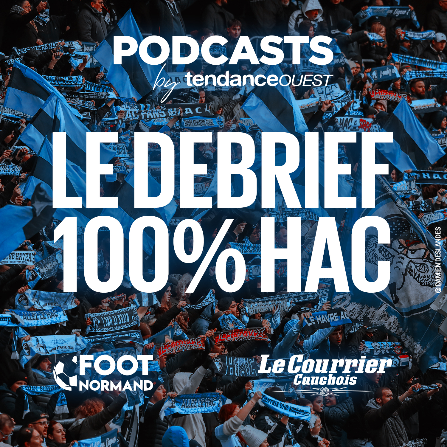 Tendance Ouest relance "Le Débrief 100% HAC" pour une nouvelle saison
