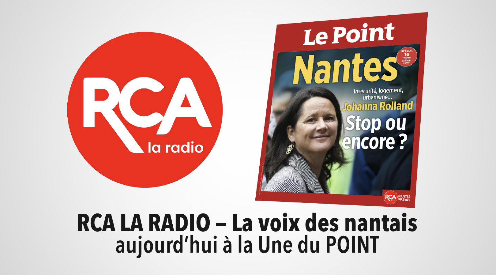 RCA La Radio s’associe au Point pour une édition spéciale consacrée à Nantes