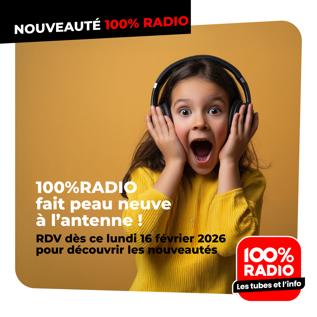 100% Radio modernise son identité sonore et enrichit sa grille