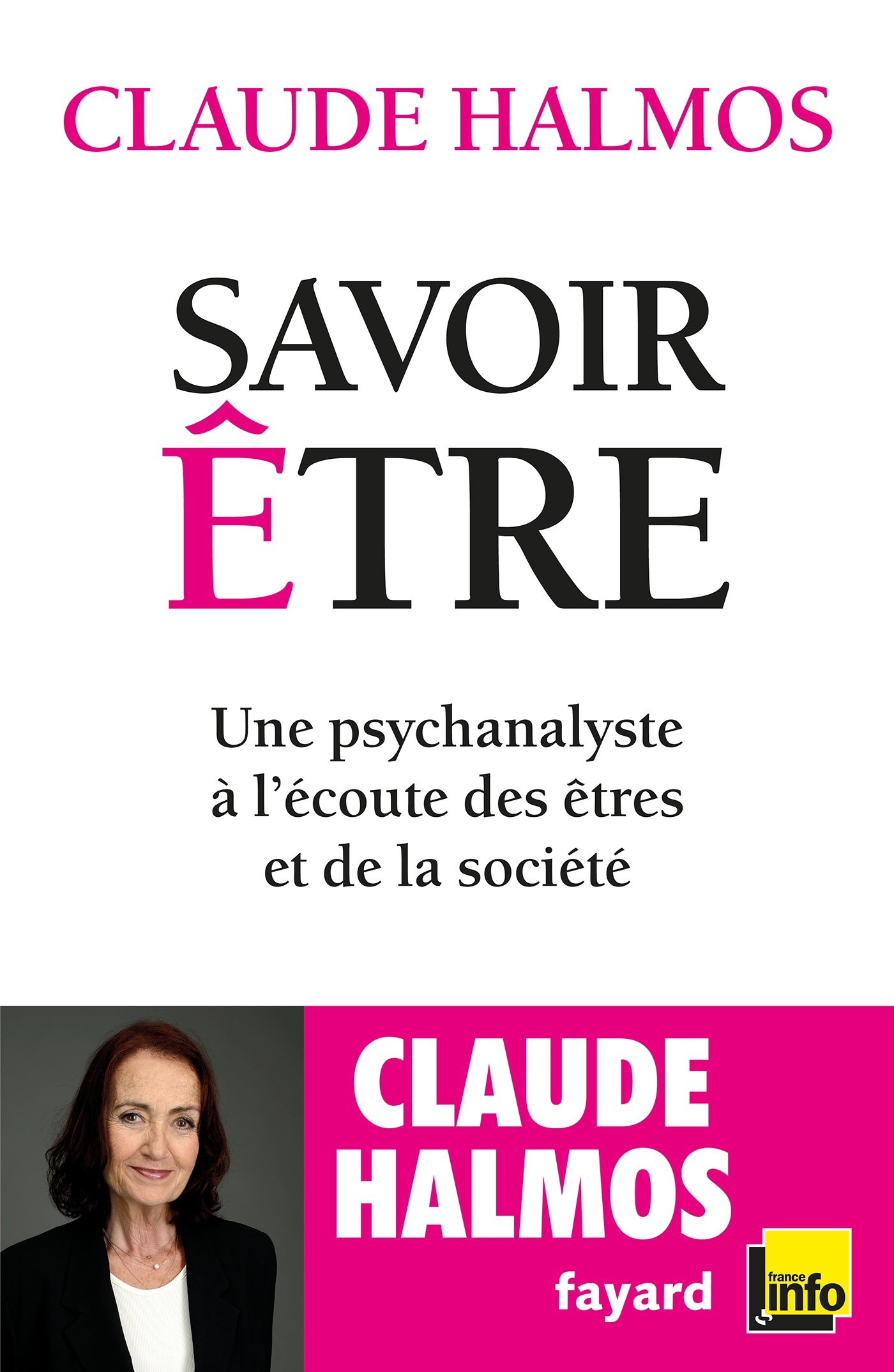 France Info : le "Savoir être" de Claude Halmos