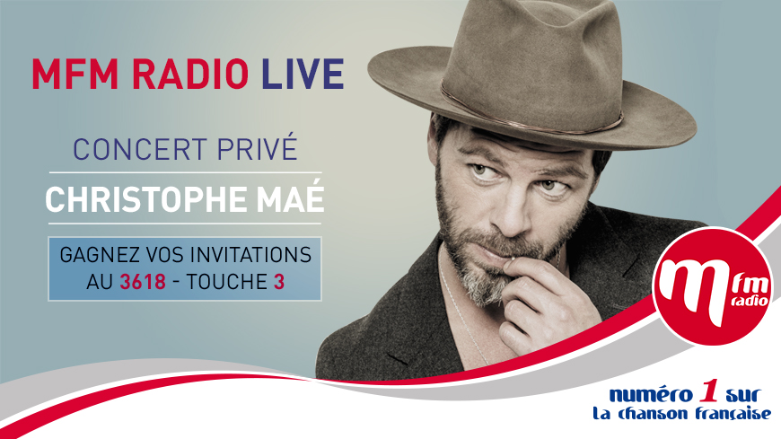 Nouvel MFM Radio Live avec Christophe Maé