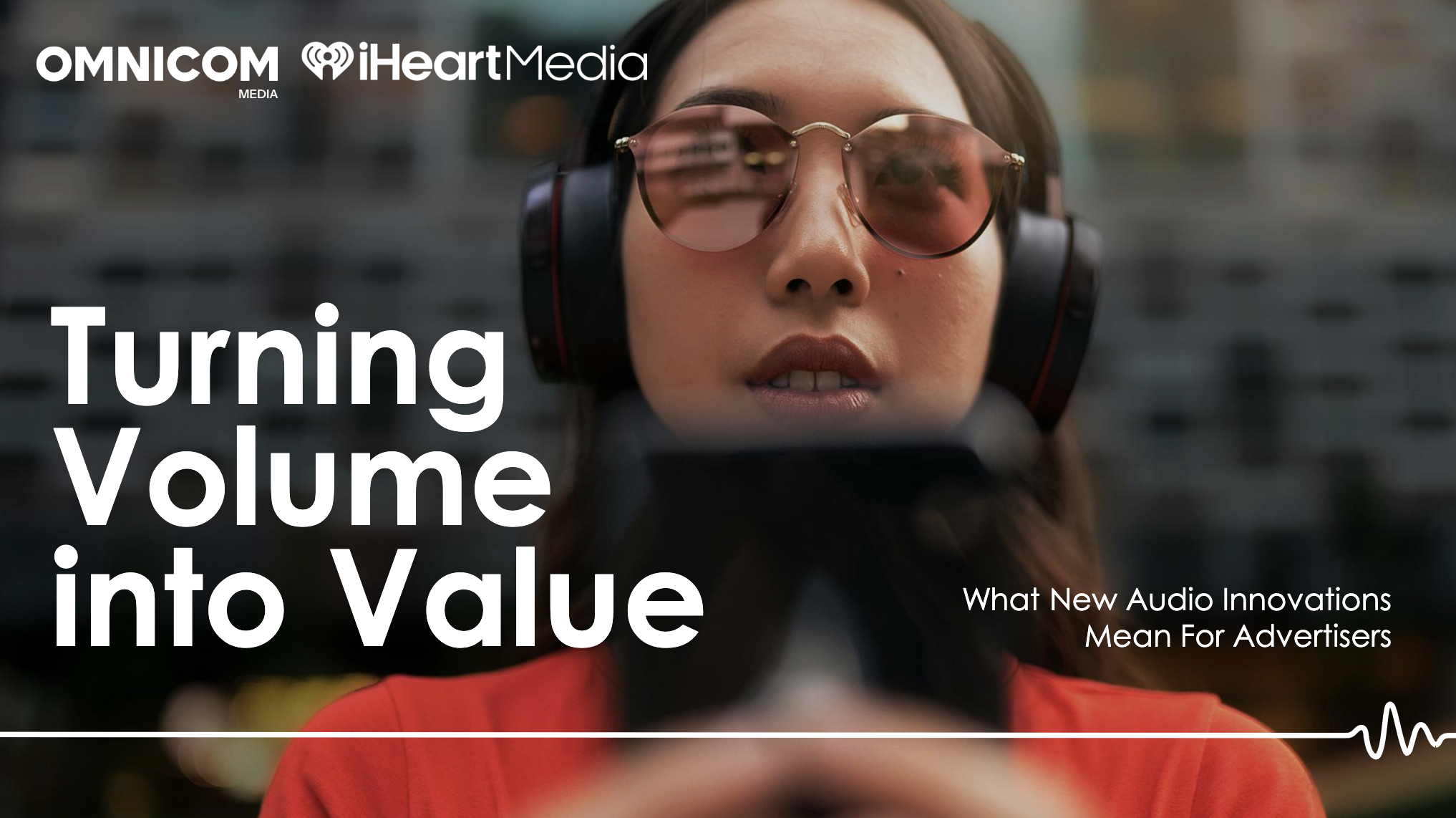 Omnicom Media et iHeartMedia analysent l’efficacité des innovations audio 