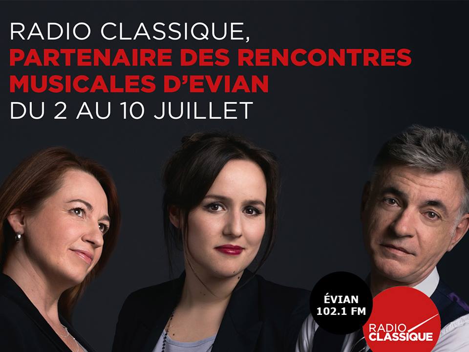 Radio Classique en direct des Rencontres Musicales d'Evian