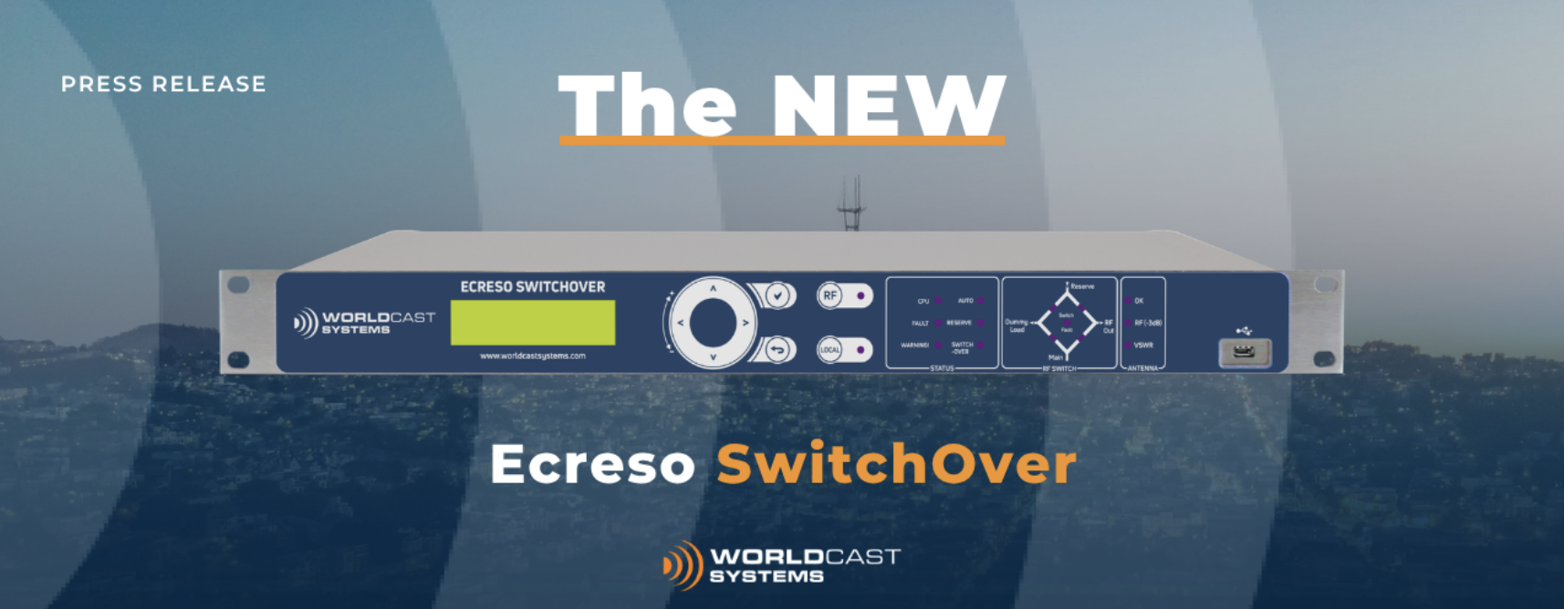 Ecreso SwitchOver : une nouvelle unité de contrôle pour maintenir les émetteurs FM à l’antenne