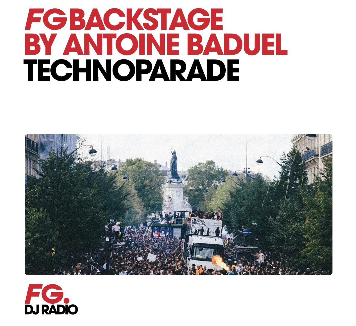 Radio FG accompagne le retour de la Techno Parade à Paris