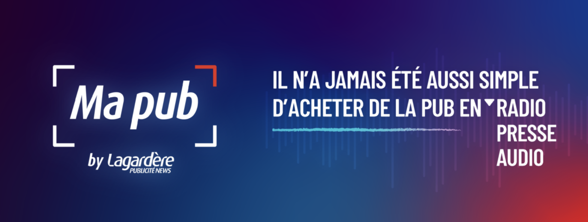 Lagardère Publicité News simplifie l’achat de campagnes radio et audio digital