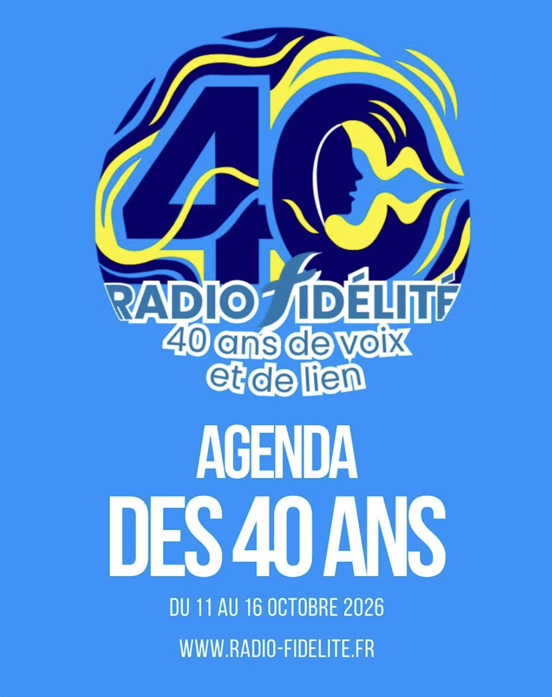 Radio Fidélité fête ses 40 ans du 11 au 18 octobre