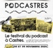 https://www.lalettre.pro/A-Castres-PodCastres-met-la-creation-sonore-independante-a-l-honneur_a39463.html