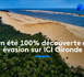 https://www.lalettre.pro/Un-ete-100-decouverte-et-evasion-sur-ICI-Gironde_a41635.html