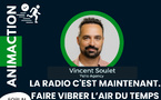 [AnimAction] J2-12h45 - Vincent Soulet - La radio c'est maintenant : Faire vibrer l’air du temps à l’antenne