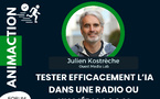 [AnimAction] J2-14h - Julien Kostrèche - Tester efficacement l’IA dans une radio ou un média local