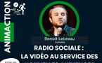 [AnimAction] J2-14h15 - Benoit Lebreau - Radio sociale : La vidéo au service des nouvelles audiences