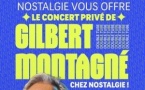 Nostalgie invite Gilbert Montagné pour un concert privé
