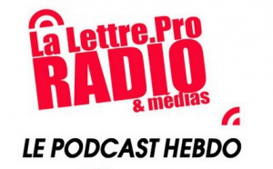 La Lettre Pro de la Radio en podcast #88
