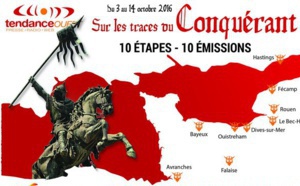Tendance Ouest part sur les traces du Conquérant