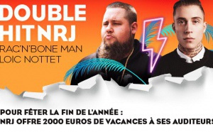 NRJ offre 2 000 euros de vacances à ses auditeurs
