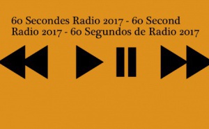 Nouvelle édition du concours 60 Secondes Radio 2017