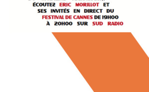 Sud Radio en direct du Festival de Cannes