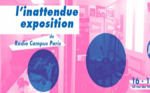 Radio Campus Paris organise une expo "inattendue"
