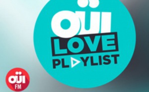 OüI FM lance une nouvelle émission : "Oüi Love Playlist"