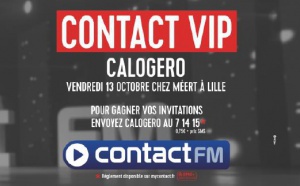 Contact FM : un Contact VIP avec Calogero