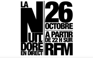 RFM propose "La Nuit Doré" ce jeudi soir