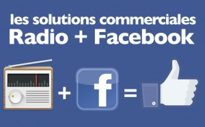 Apprenez à vendre des offres "Radio + Facebook"
