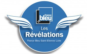 France Bleu Saint-Etienne Loire lance "Les Révélations"