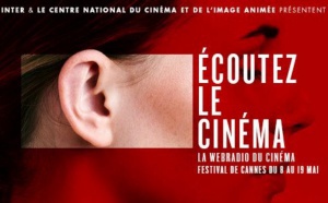 "Écoutez le cinéma", la webradio de France Inter en direct de Cannes