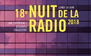 La 18e Nuit de la radio aura lieu le lundi 18 juin