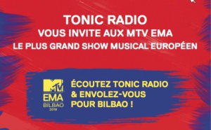 Tonic Radio invite ses auditeurs aux MTV EMA