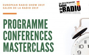 Salon de la Radio : tour d'horizon du programme 2019