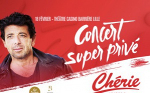 Chérie : un concert avec Patrick Bruel à Lille