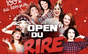 Rire &amp; Chansons : un Open du Rire 100% féminin