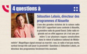 FlashBack en 2011 - 4 questions à Sébastien Lebois, directeur des programmes d’Alouette