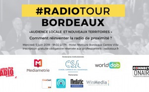 Radio Tour : rendez-vous à Bordeaux le 5 juin