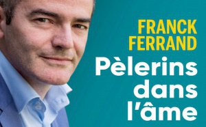 Franck Ferrand : 15 podcasts pour le magazine Le Pèlerin