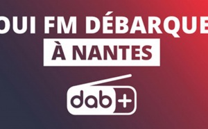 DAB+ : Oui FM bientôt diffusée à Nantes