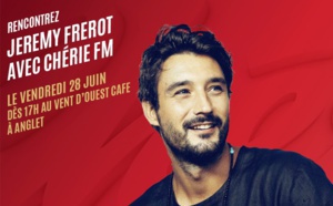 Chérie FM : une rencontre avec Jérémy Frérot