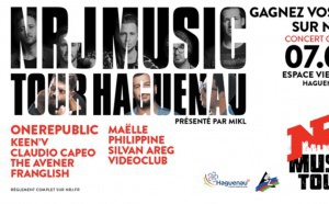 Le "NRJ Music Tour" revient à Haguenau