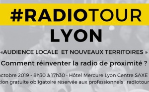 Nouvelle étape du RadioTour à Lyon ce 10 octobre