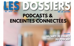 Les Dossiers #5 : téléchargez notre nouveau numéro consacré aux podcasts et aux enceintes connectées