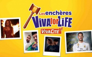 VivaCité : une vente aux enchères au profit de "Viva for Life"