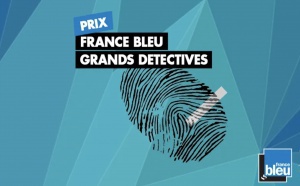 France Bleu lance le "Prix France Bleu Grands Détectives"