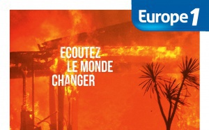 Europe 1 : 2e campagne "Écoutez le monde changer"