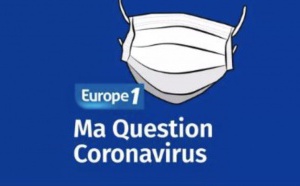Covid-19 : Europe 1 lance le podcast "Ma Question Coronavirus"
